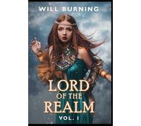 Lord of the Realm - Vol. 1: A Men's Adventure Fantasy