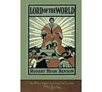 Lord of the World: SeaWolf Press Illustrated Classic