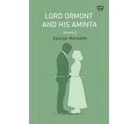 Lord Ormont And His Aminta Volume 2