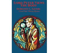 Lord Peter Views the Body