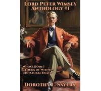 Lord Peter Wimsey Anthology #1