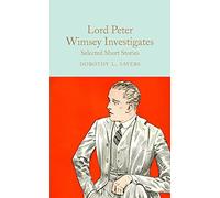 Lord Peter Wimsey Investigates: Dorothy L. Sayers