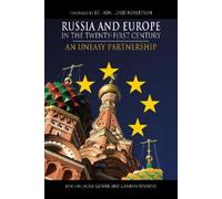 Lord Robertson Russia and Europe in the Twenty-First Century (Tascabile)