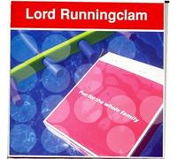 Lord Runningclam - Fun For The Whole Family