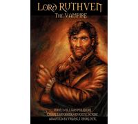Lord Ruthven The Vampire - Polidori John William