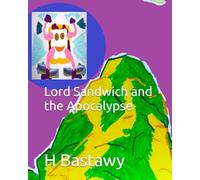 Lord Sandwich and the Apocalypse: 21
