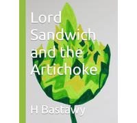 Lord Sandwich and the Artichoke: 32