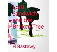 Lord Sandwich and the Broken Tree: 33