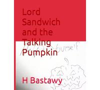 Lord Sandwich and the Talking Pumpkin: 20