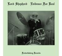 Lord Shepherd Evidence for Real (Vinyl LP) 12" Album (PRESALE 05/12/2025)
