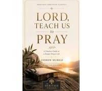 Lord, Teach Us To Pray