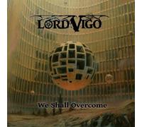 Lord Vigo We Shall Overcome (Slipcase) (CD)