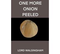 Lord Walsingham One More Onion Peeled (Tascabile)
