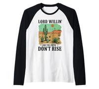 Lord Willin' e il Creek non sollevano il cactus del deserto occidentale Maglia con Maniche Raglan