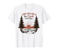 Lord Willing e Il Creek Non Aumentano la Fede Country Vintage Maglietta
