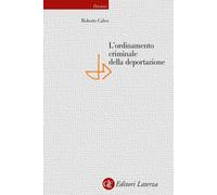 L'ordinamento criminale della deportazione [Paperback] Calvo, Roberto