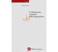 L' ordinamento criminale della deportazione
