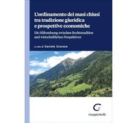 Libri Granara Daniele - L'ordinamento Dei Masi Chiusi Tra Tradizione Giuridica E