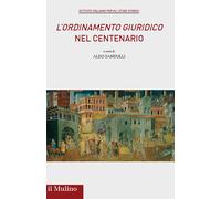 «L'ordinamento giuridico» nel centenario - Sandulli Aldo