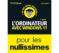 L'ordinateur avec Windows 11 pour les nullissimes