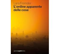 Libri Fremder Lara - L' Ordine Apparente Delle Cose