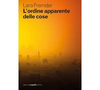 L'ordine apparente delle cose - Fremder Lara