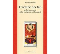 L' ordine dei fati e altri argomenti della «religione» di Leopardi