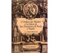 L'Ordine dei Minimi e la chiesa di San Francesco di Paola a Nardò - [Congedo]