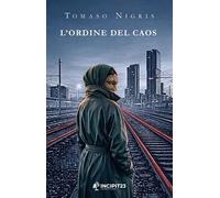 L'ordine del caos