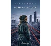 L'ordine del caos