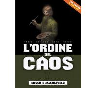 L'ordine del caos (Vol. 1)