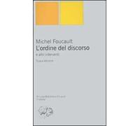 L'ordine del discorso e altri interventi