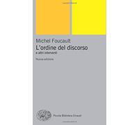 L'ordine del discorso: e altri interventi