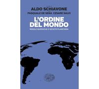 L'Ordine del mondo. Regole giuridiche e società planetaria