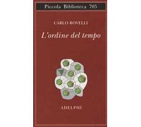 Carlo Rovelli – L'ordine del tempo