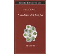 L'ordine del tempo - Rovelli Carlo