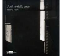 L'ordine delle cose - [Artemide Edizioni]