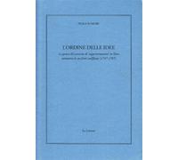 L'ordine delle idee. La genesi del concetto di «rappresentazione» in Kant ...