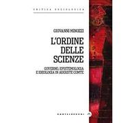 L'ordine delle scienze. Governo, epistemologia e ideologia in Auguste Comte