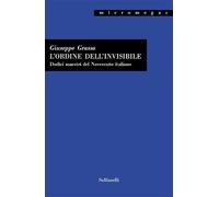 L'ORDINE DELL'INVISIBILE Dodici maestri del Novecento italiano