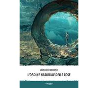 L'ordine naturale delle cose