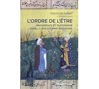 L'ordre de l'être: Providence et platonisme dans la philosophie iranienne