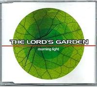 Lord'S Garden,the - Morning light [Single-CD]