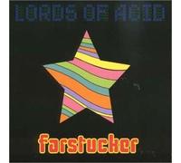 Lords of Acid - Farstucker
