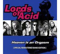 Lords Of Acid - Heaven Is An Orgasm