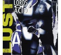 Lords of Acid - Lust...Stript