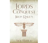 Lords of Conquest: Iron Raven
