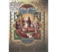 Lords of Men (Ars Magica Fantasy Roleplaying)