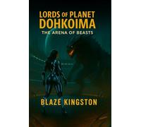 LORDS OF PLANET DOHKOIMA: THE ARENA OF BEASTS
