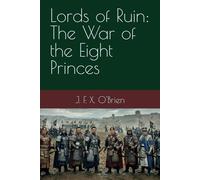 Lords of Ruin: The War of the Eight Princes
